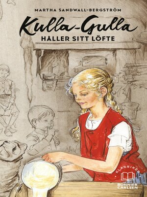 cover image of Kulla-Gulla håller sitt löfte